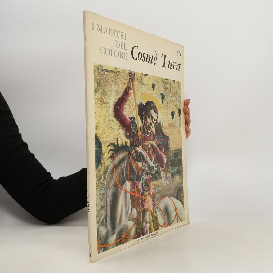 Kolektiv autorů I Maestri del colore: Cosmè Tura 86