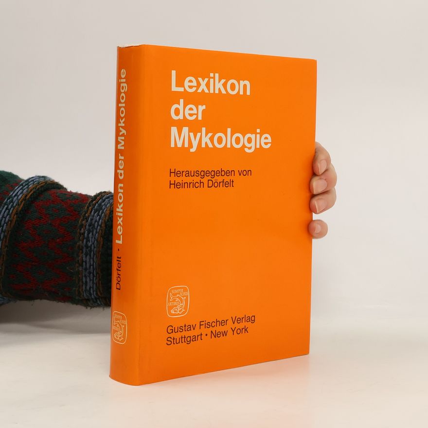 Heinrich Dörfelt Lexikonn Der Mykologie