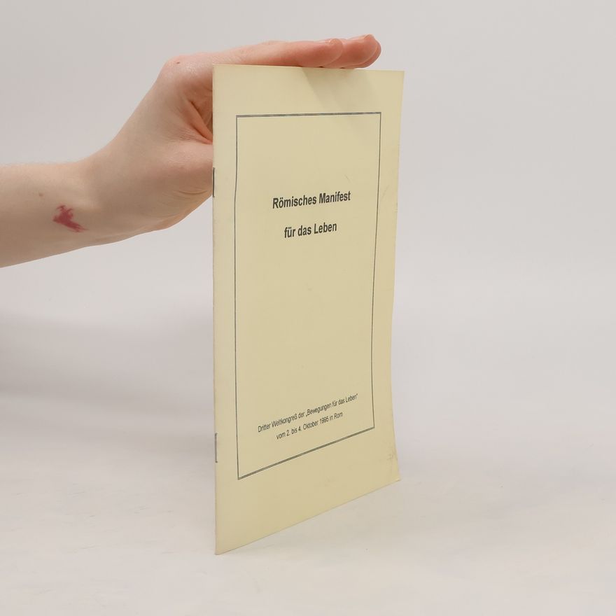 Autorenkollektiv Römisches Manifest für das Leben