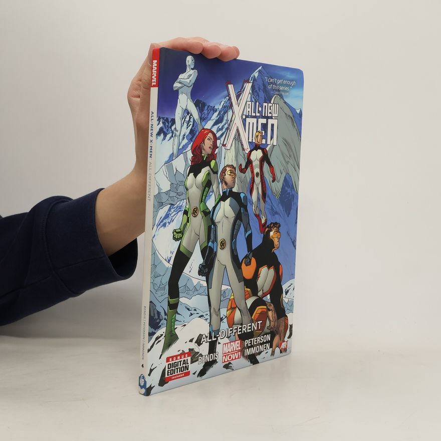 Brian Michael Bendis All-New X-Men, Vol. 4