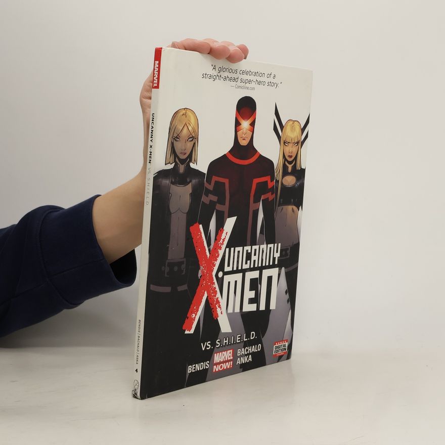 Brian Michael Bendis Uncanny X-Men, Vol. 4