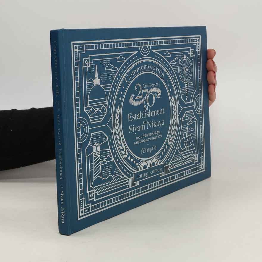 Various authors Commemoration of the 270th Anniversary of Establishment of Siyam Nikaya