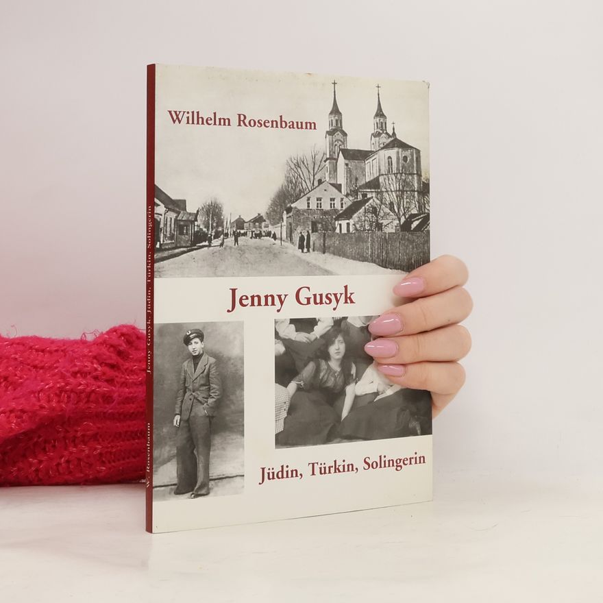 Wilhelm Rosenbaum Jenny Gusyk