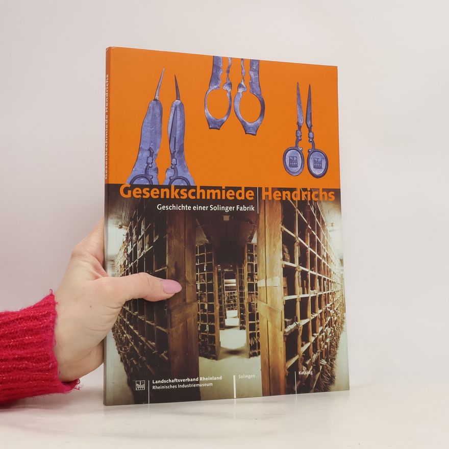 Petra Geers Schriften des Rheinischen Industriemuseums: Gesenkschmiede Hendrichs