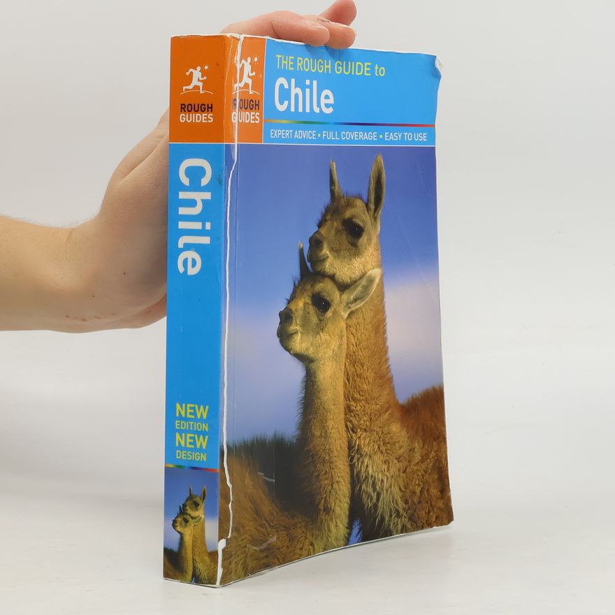 Anna Kaminski The Rough Guide to Chile