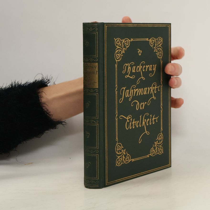 William Makepeace Thackeray Jahrmarkt der Eitelkeit