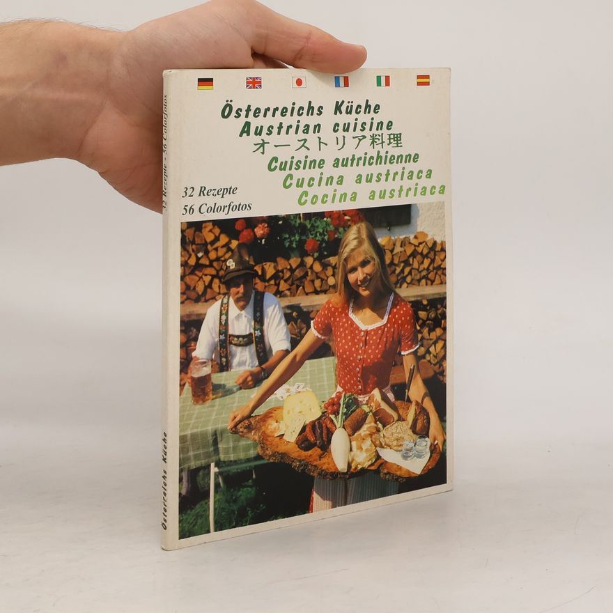 Autorenkollektiv Österreichs Küche. Austrian cuisine. オーストリア料理. Cuisine autrichienne. Cucina austriaca. Cocina austriaca