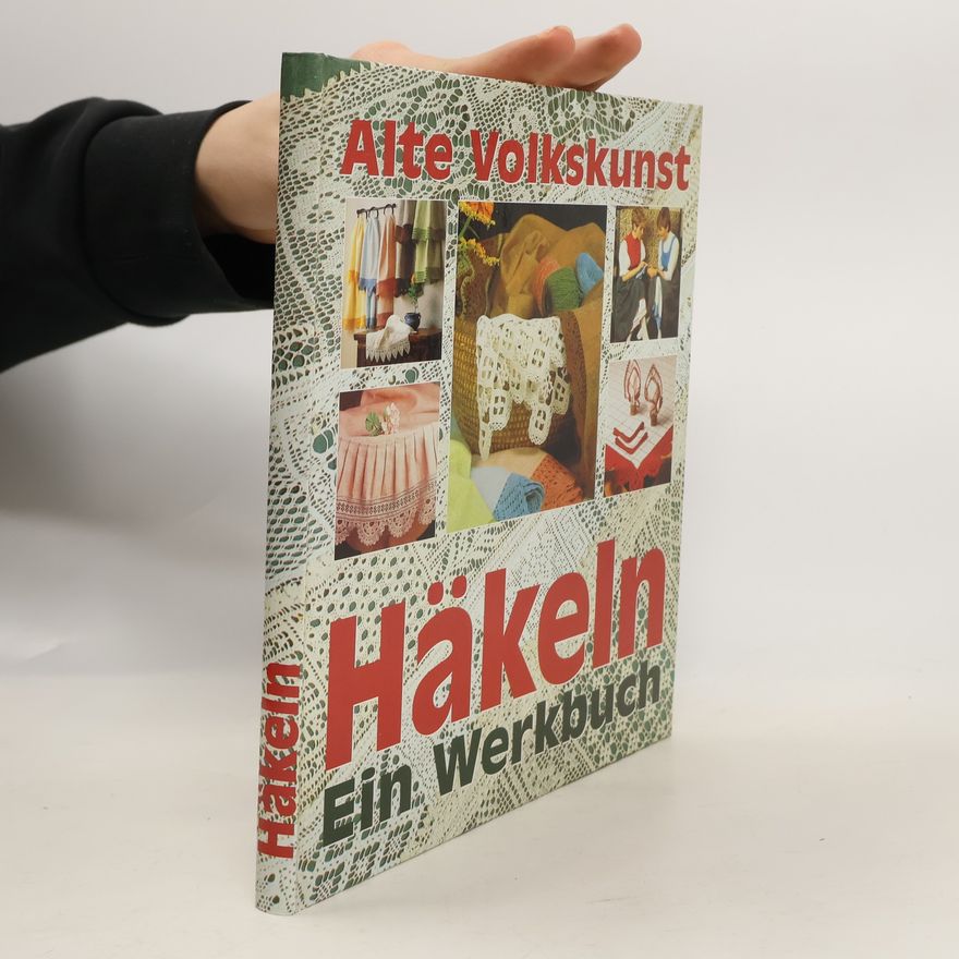 Autorenkollektiv Häkeln. Ein Werkbuch
