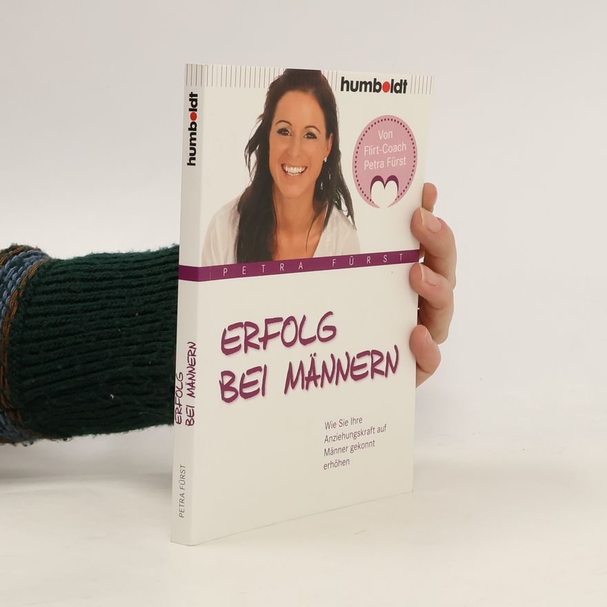 Petra Fürst Erfolg bei Männern