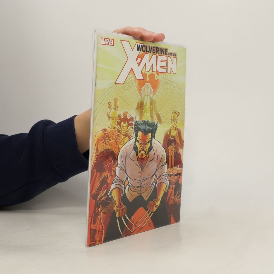 Autorenkollektiv Wolverine und die X-Men 1