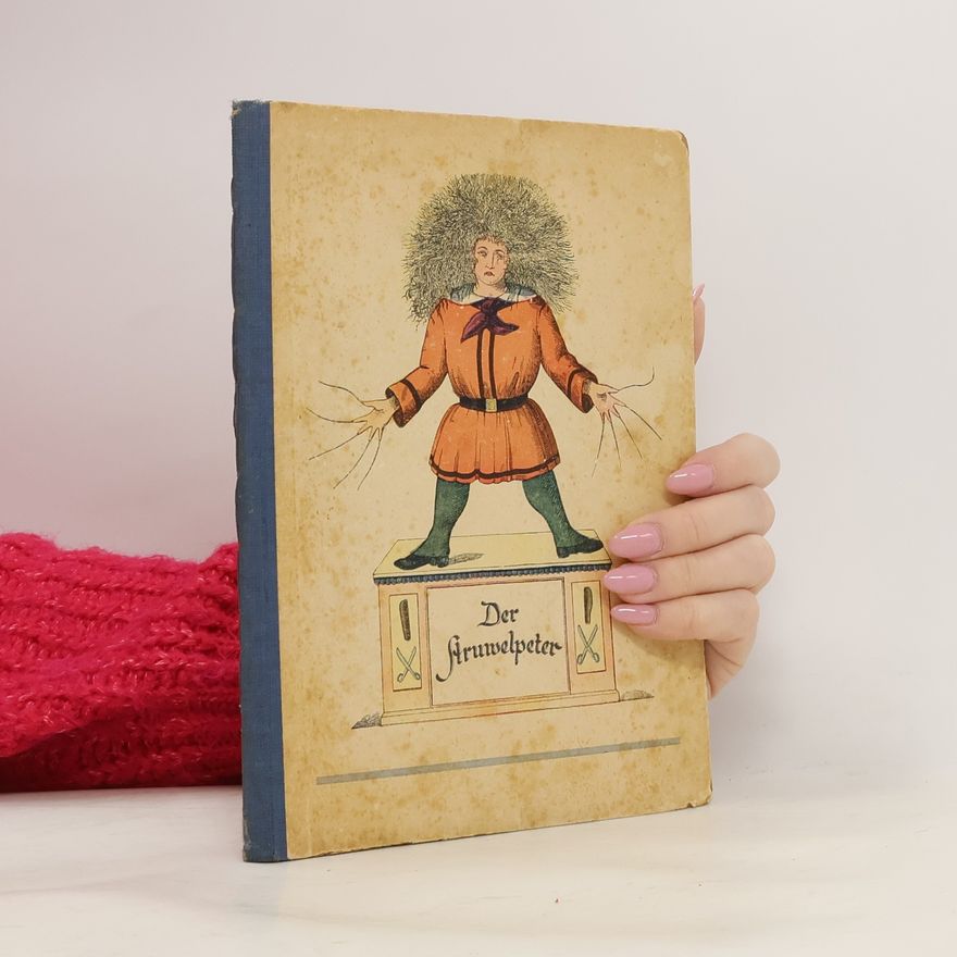 Heinrich Hoffmann Der Struwelpeter