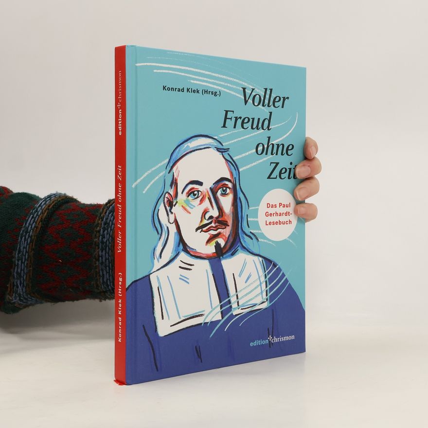 Paul Gerhardt Voller Freud ohne Zeit