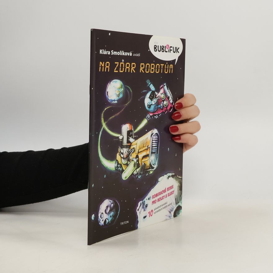 Klára Smolíková Na zdar robotům