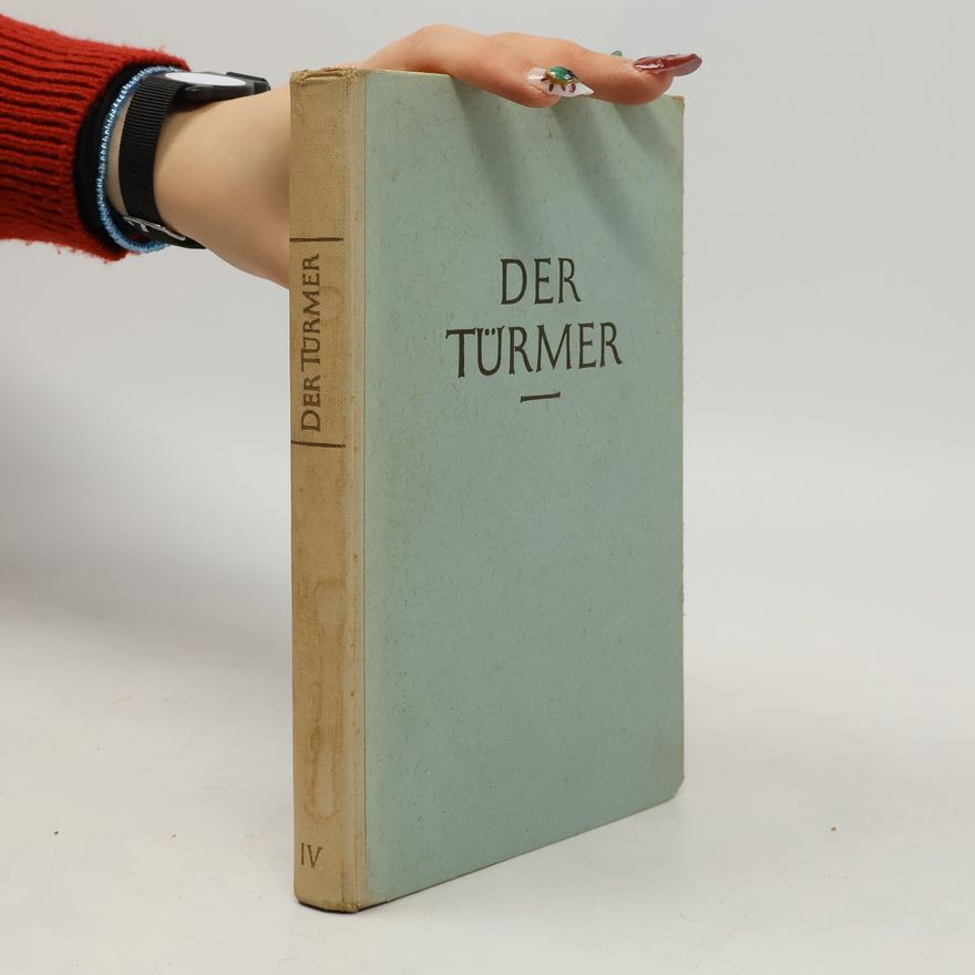 Heinrich Michaelsen Der Türmer. Vierter Band
