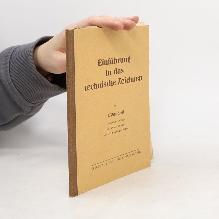 J. Randoll Einführung in das technische Zeichnen