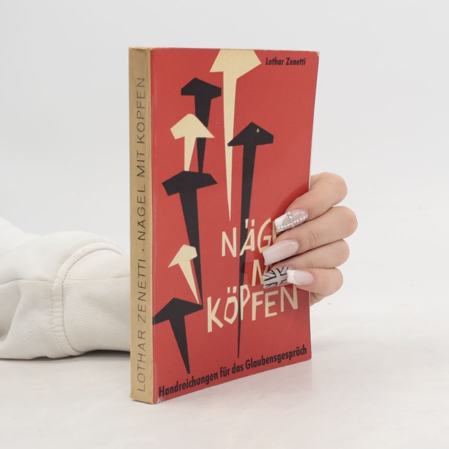Lothar Zenetti Nägel mit Köpfen