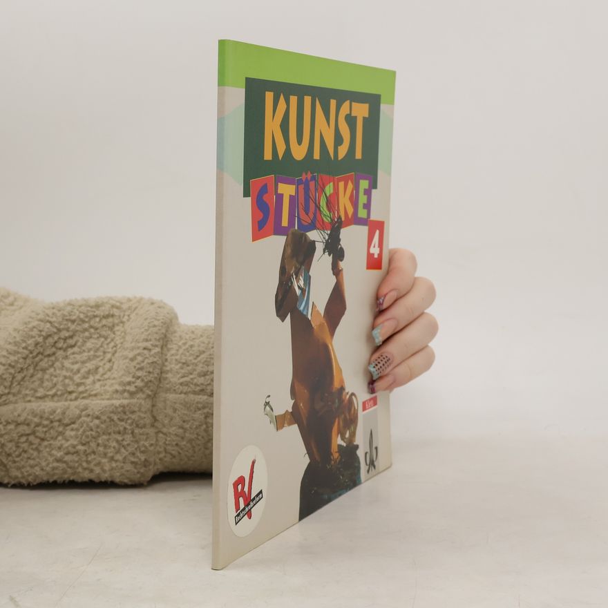 Johannes Eucker Kunst-Stücke für das 4. Schuljahr