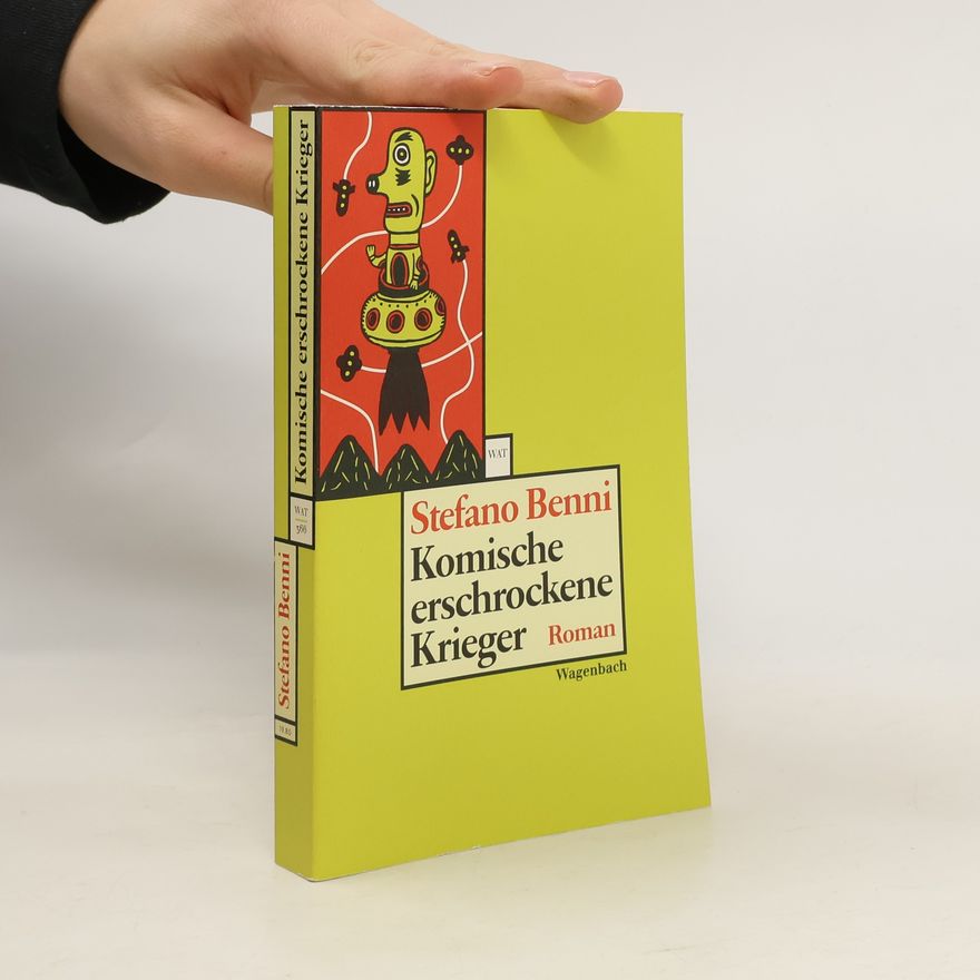 Stefano Benni Komische erschrockene Krieger