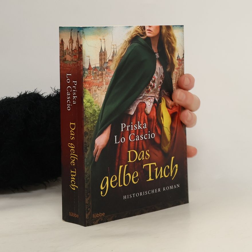 Priska Lo Cascio Das gelbe Tuch