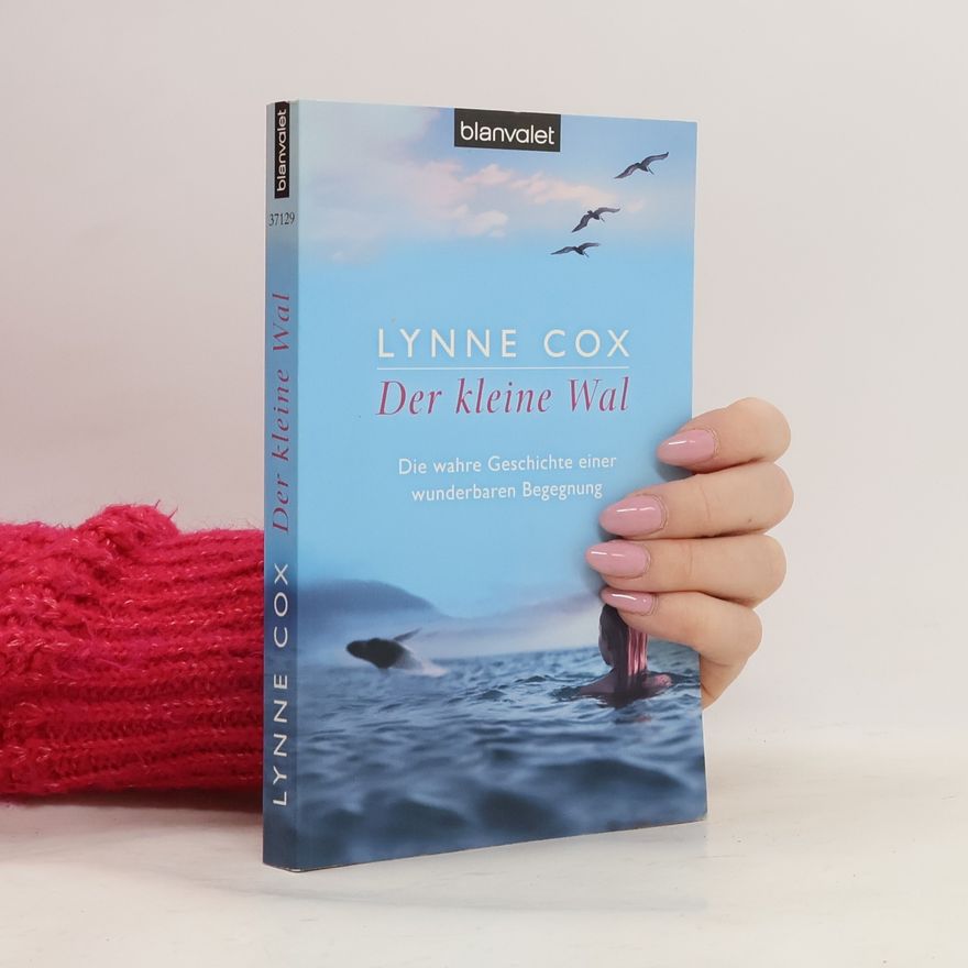 Lynne Cox Der kleine Wal