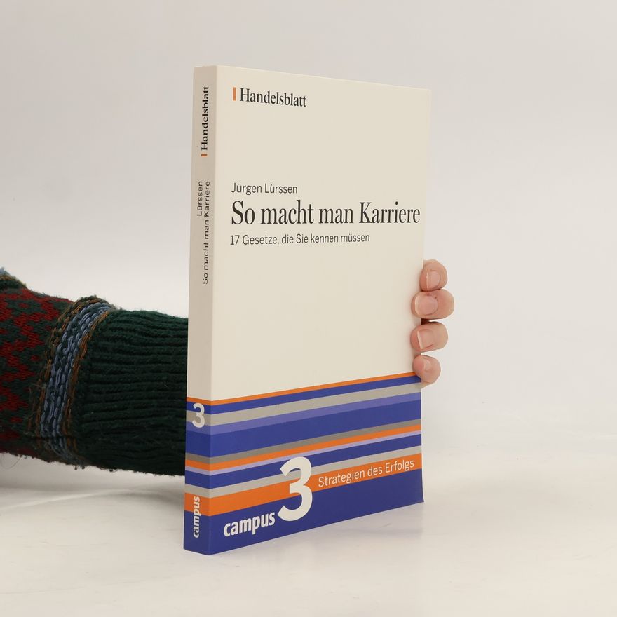 Jürgen Lürssen So macht man Karriere