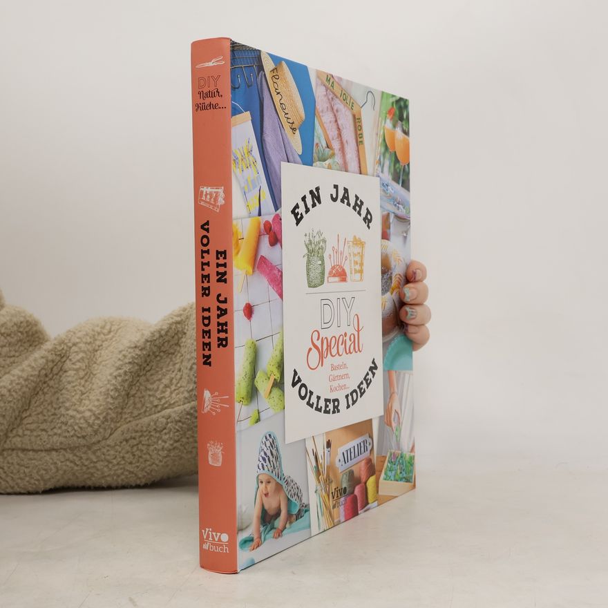 Anne Loiseau Ein Jahr voller Ideen - Do it yourself