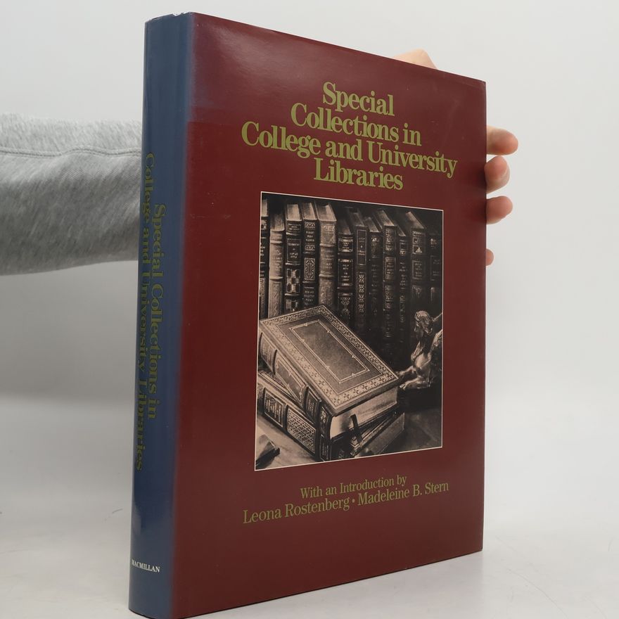 Madeleine B. Stern Special Collections in College and University Libraries