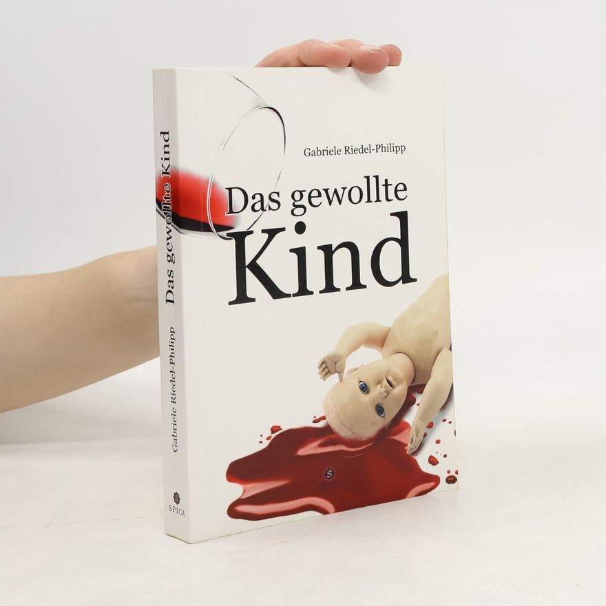 Gabriele Riedel Das gewollte Kind