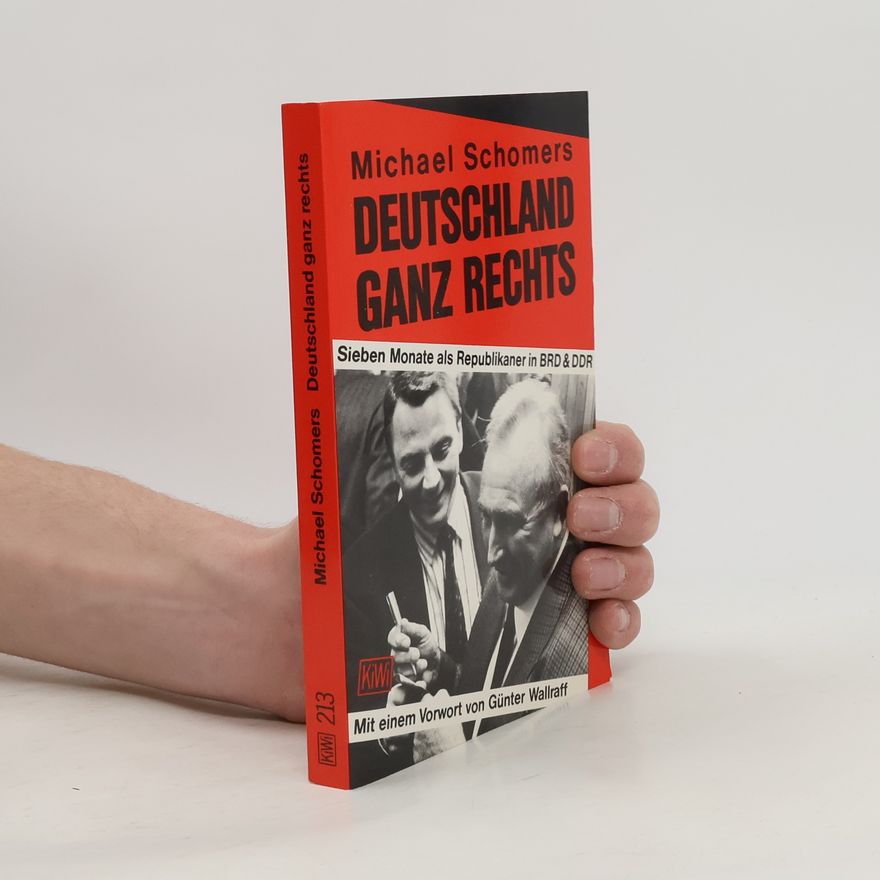 Michael Schomers Deutschland ganz rechts