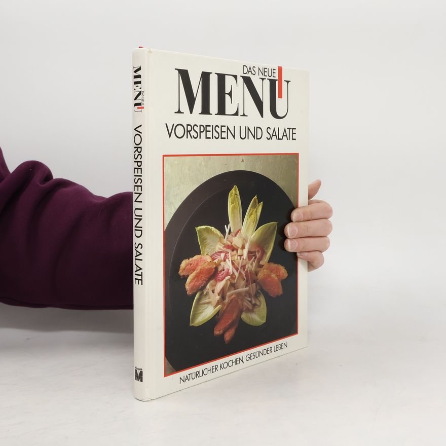 Autorenkollektiv Das Neue Menu. Vorspeisen und Salate