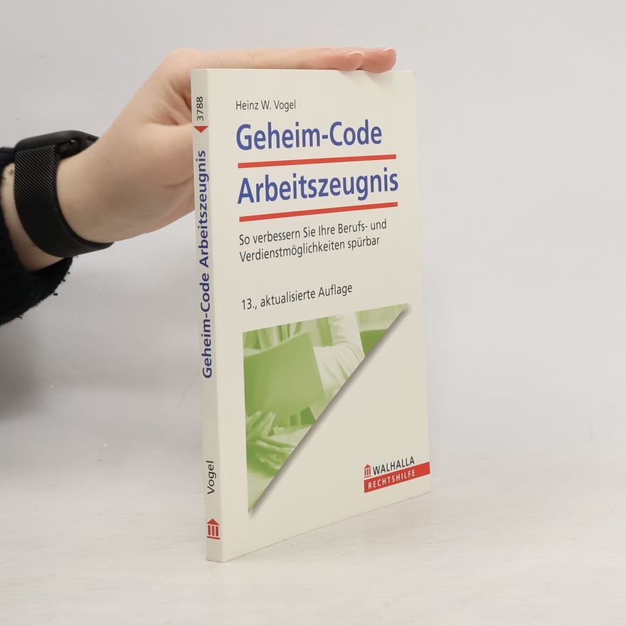 Heinz Wilhelm Vogel Geheim-Code Arbeitszeugnis