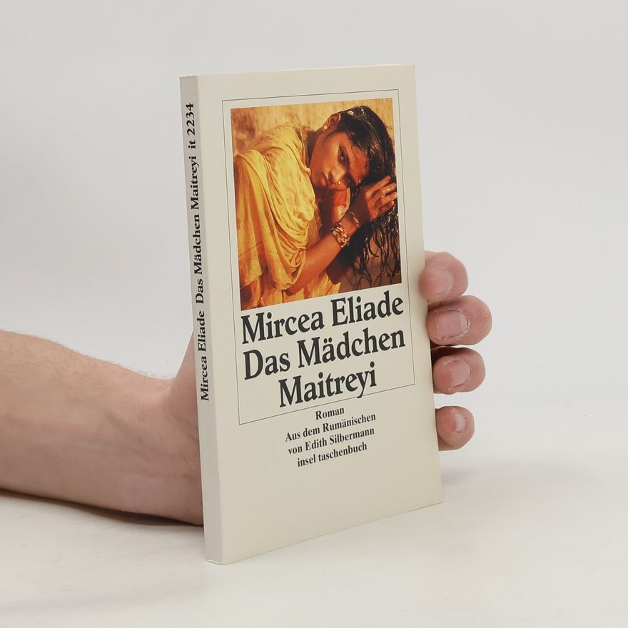 Mircea Eliade Das Mädchen Maitreyi