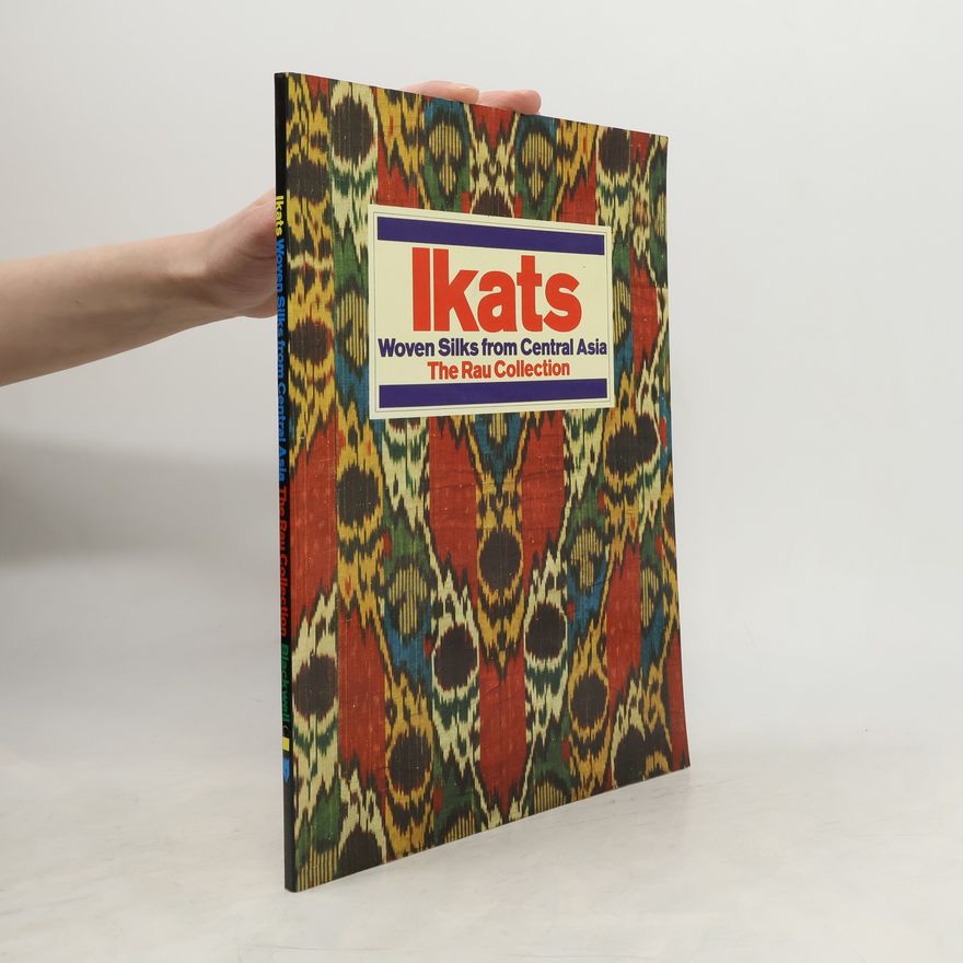 Pip Rau The Rau Collection: Ikats