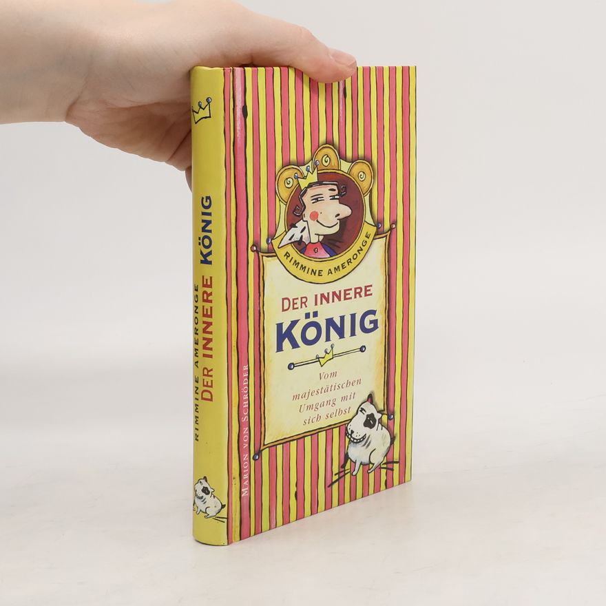 Rimmine Ameronge Der innere König