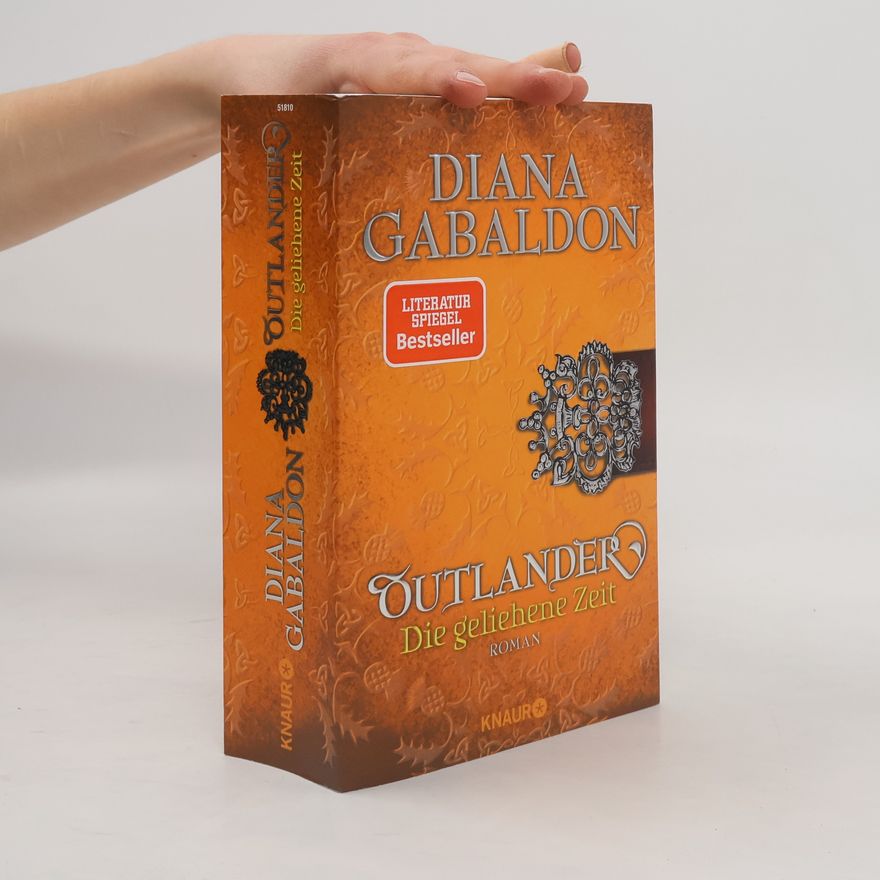 Diana Gabaldon Outlander. Die geliehene Zeit
