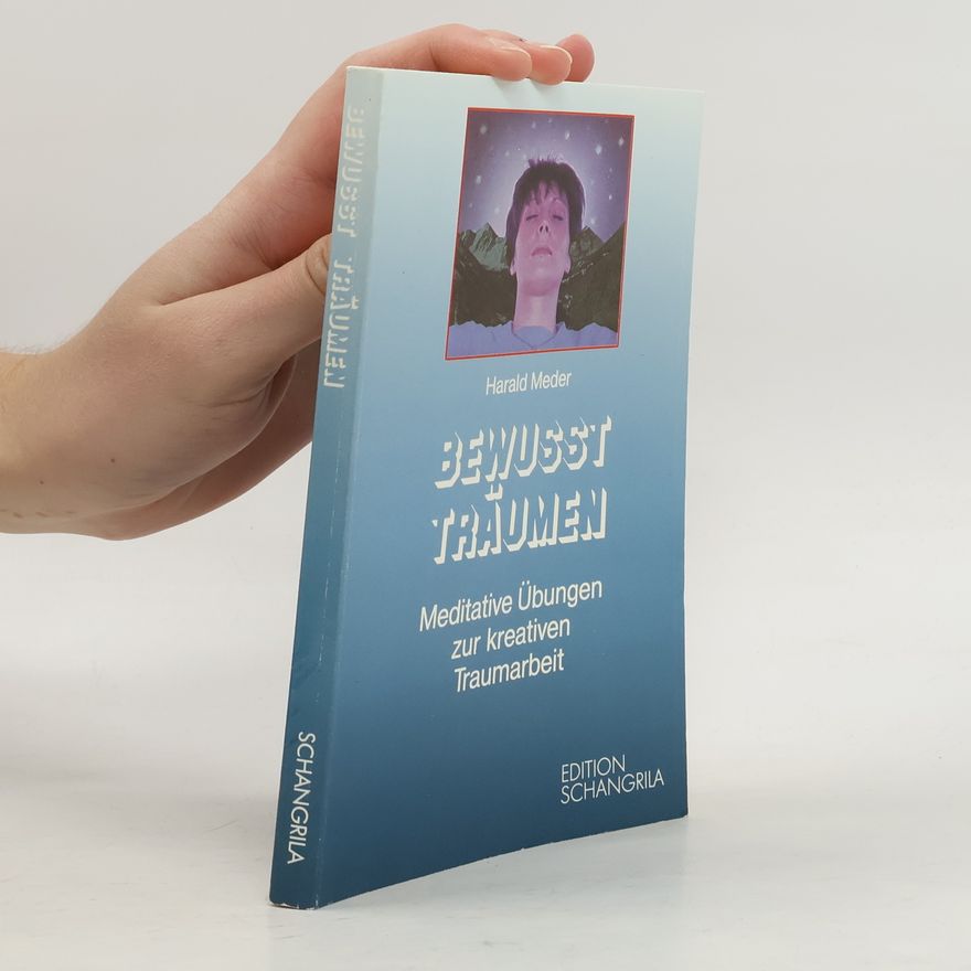 Harald Meder Bewusst träumen