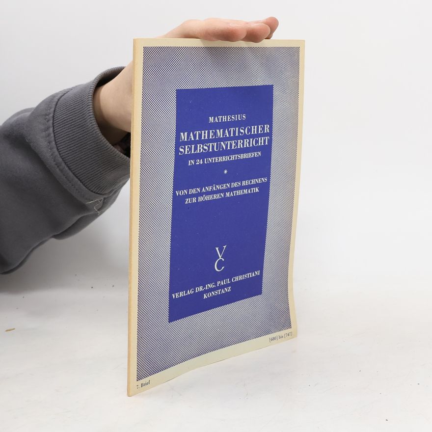 Paul Mathesius Mathematischer Selbstunterricht in 24 Unterrichtsbriefen 2