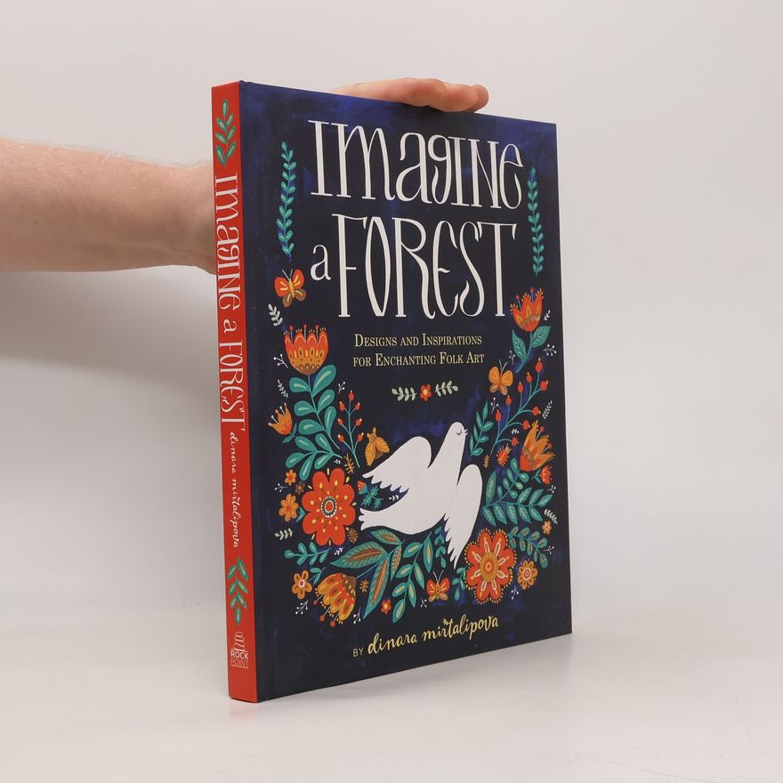 Dinara Mirtalipova Imagine a Forest
