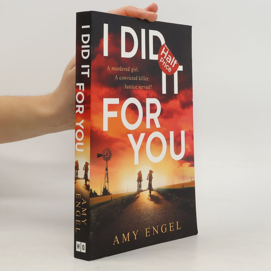 Amy Engel I Did It For You
