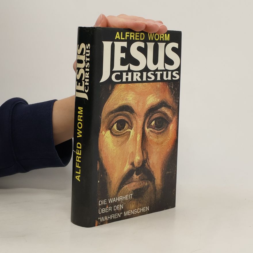 Alfred Worm Jesus Christus