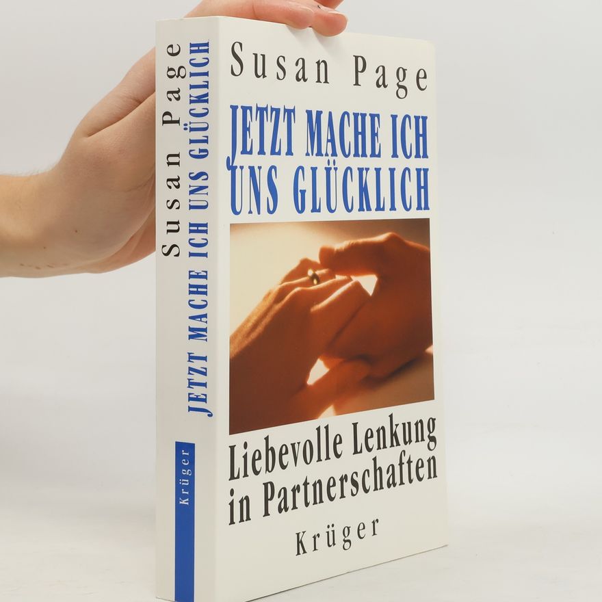 Susan Page Jetzt mache ich uns glücklich