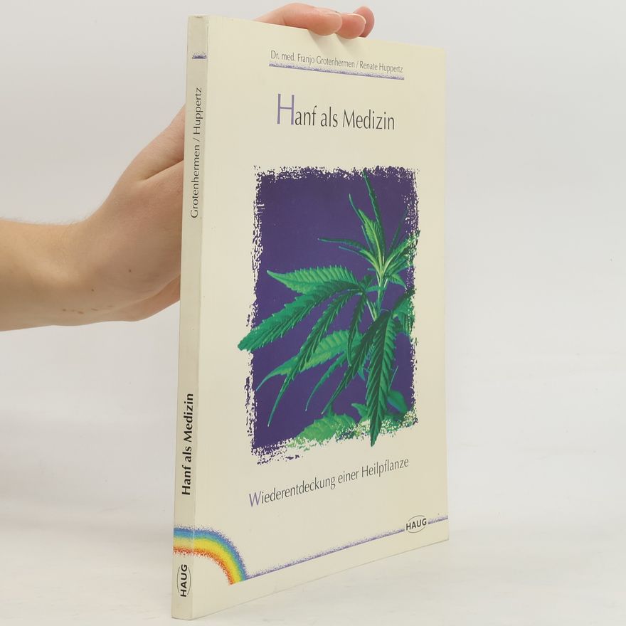 Renate Huppertz Hanf als Medizin