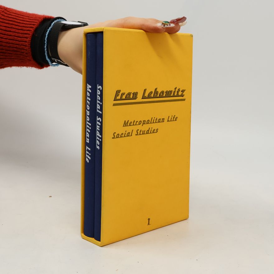 Fran Lebowitz Metropolitan Life. Social Studies