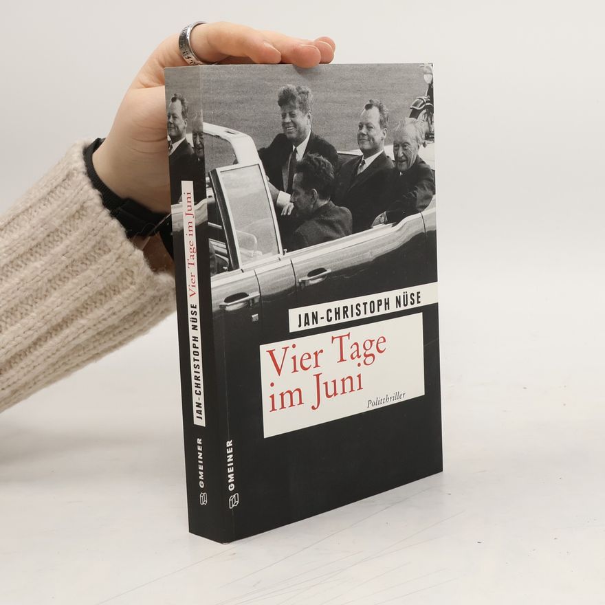Jan-Christoph Nüse Vier Tage im Juni