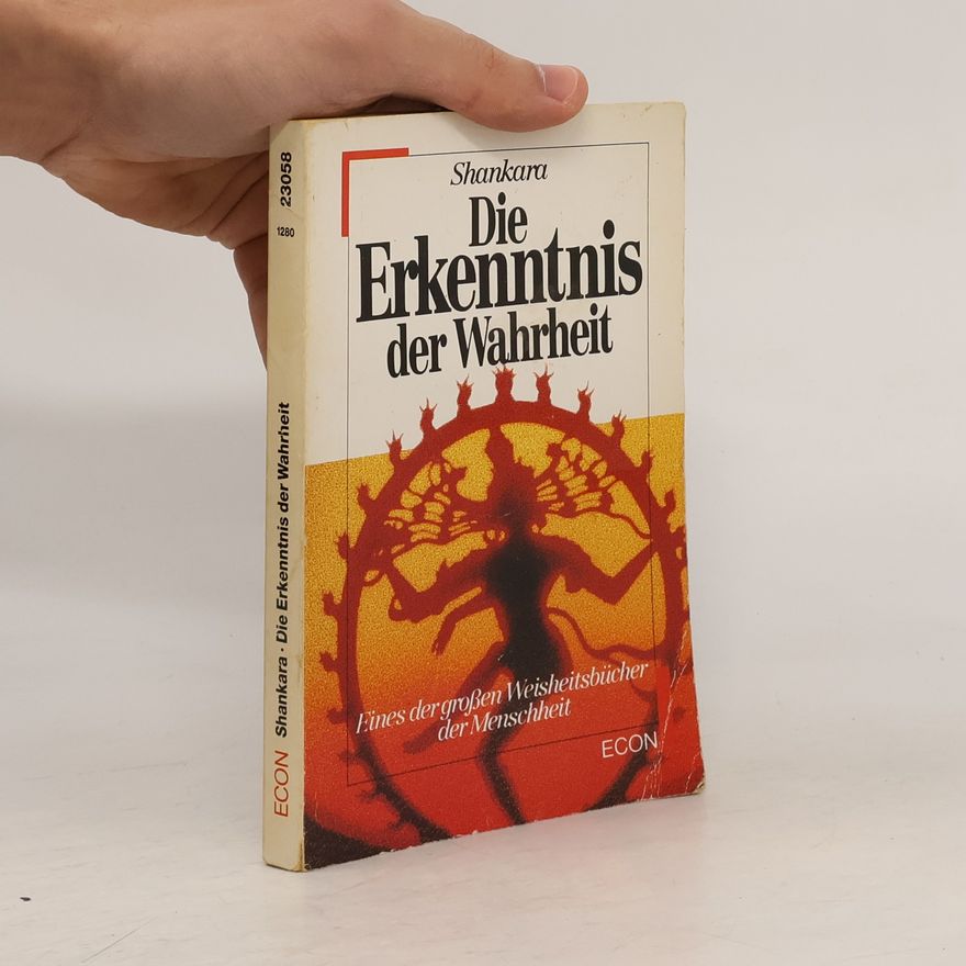 Ādi Shankara Die Erkenntnis der Wahrheit