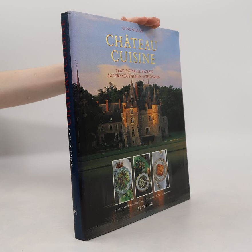 Anne Willan Château cuisine