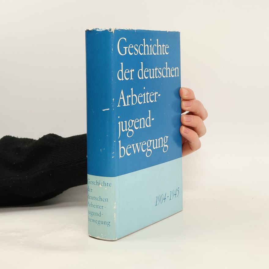 AA.VV. Geschichte der deutschen Arbeiterjugendbewegung