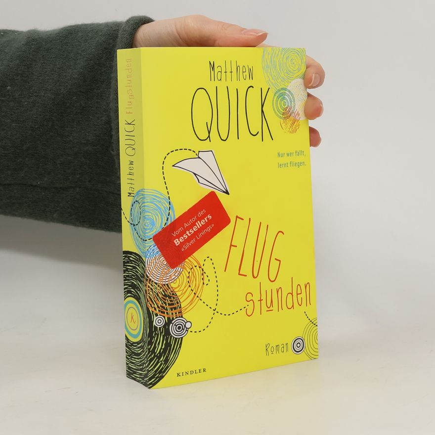 Matthew Quick Flugstunden