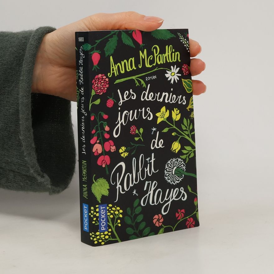 Anna McPartlin Les derniers jours de Rabbit Hayes