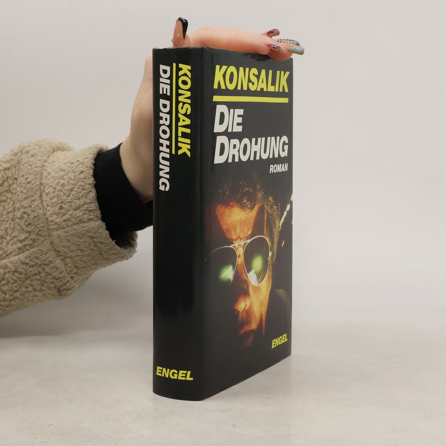 Heinz Günther Konsalik Die Drohung